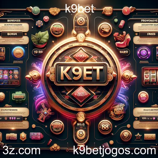 Descubra as Promoções Especiais da k9bet e Aumente Suas Chances de Ganhar
